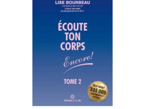 ÉCOUTE TON CORPS TOME 2