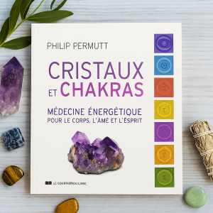 LIVRE CRISTAUX ET CHAKRAS