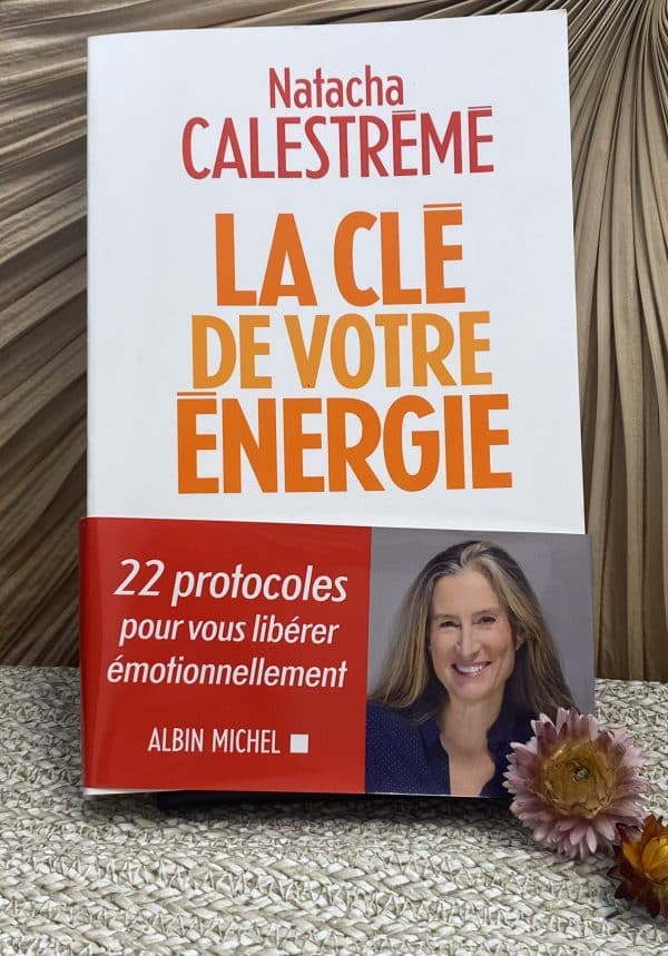 La clé de votre énergie