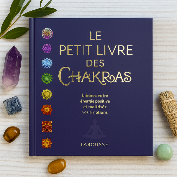 LE PETIT LIVRE DES CHAKRAS