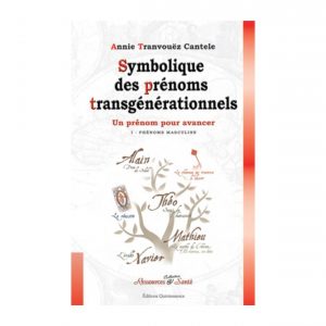 SYMBOLIQUE DES PRÉNOMS TRANSGÉNÉRATIONNELS