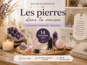 ATELIER LES PIERRES DANS LA MAISON