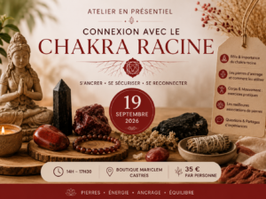 ATELIER CONNEXION AVEC LE CHAKRA RACINE